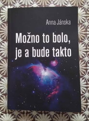 Možno to bolo, je a bude takto Možno to bolo, je a bude takto